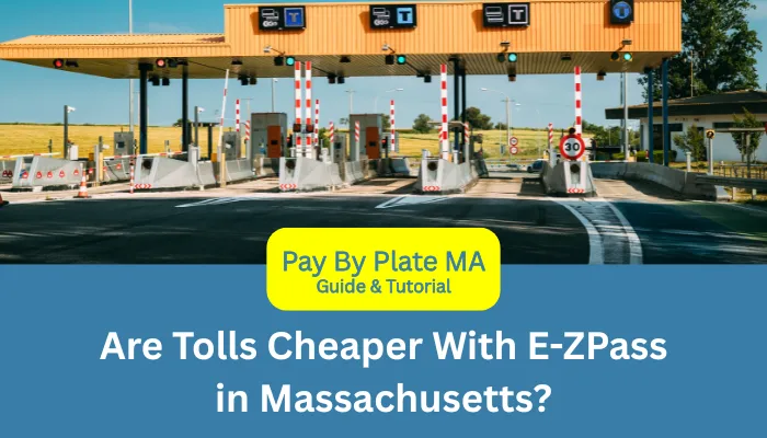 Are Tolls Cheaper With E-ZPass in Massachusetts?