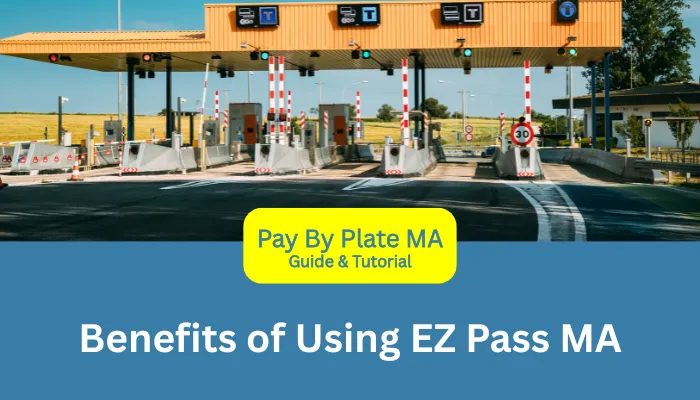 Benefits of Using EZ Pass MA