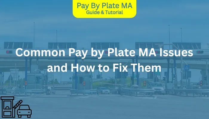 Common Pay by Plate MA Issues and How to Fix Them Common Pay by Plate MA Issues and How to Fix Them