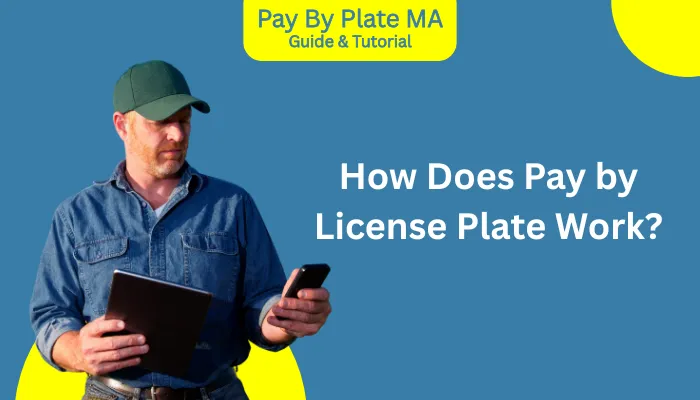 How Does Pay by License Plate Work?